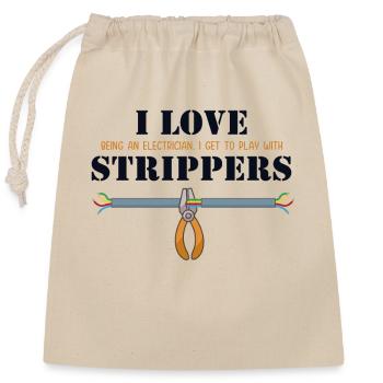 I love Strippers Electronics Technician Electrical Engineer - Closable cotton gift bag (25x30cm) - nature - Front