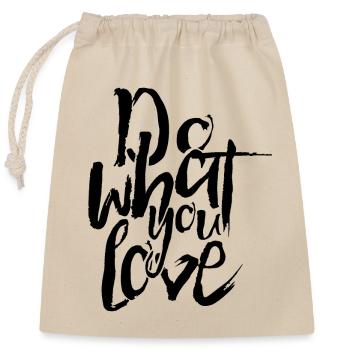 Positive thinking Do What You Love - Closable cotton gift bag (25x30cm) - nature - Front