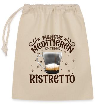 Meditieren und Ristretto - Verschließbarer Geschenkbeutel aus Baumwolle (25x30cm) - Natur - Vorne