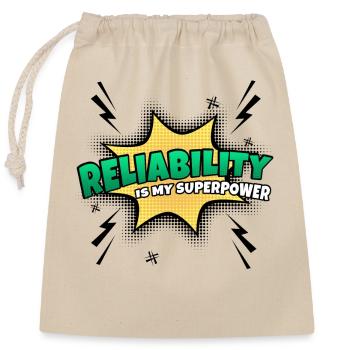 Reliability is my superpower trait - Closable cotton gift bag (25x30cm) - nature - Front