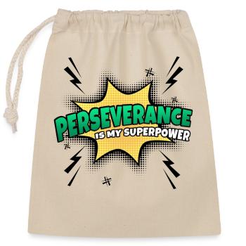 Endurance is my superpower trait - Closable cotton gift bag (25x30cm) - nature - Front