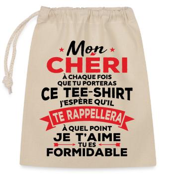 Mon chéri je t aime tu es formidable - Sac cadeau en coton avec cordon (25 x 30 cm) - nature - Devant
