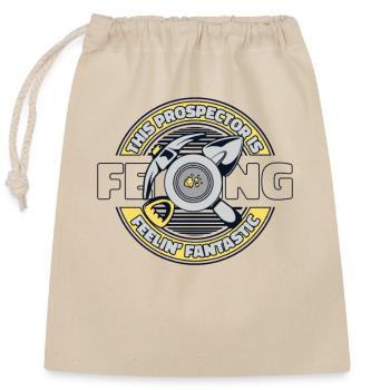 This Prospector Is Feeling Fantastic Miner Gold - Closable cotton gift bag (25x30cm) - nature - Front
