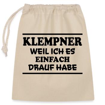 Klempner Spruch Beruf Lustiges Klempner Geschenk - Verschließbarer Geschenkbeutel aus Baumwolle (25x30cm) - Natur - Vorne
