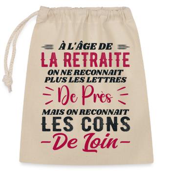 Avec l'age on reconnaît les cons de loin - Sac cadeau en coton avec cordon (25 x 30 cm) - nature - Devant