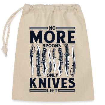 Keine Löffel mehr, nur noch Messer, Restaurationsmesser - Verschließbarer Geschenkbeutel aus Baumwolle (25x30cm) - Natur - Vorne