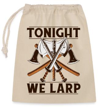 Tonight We LARP LARPing Weapons Armor Character - Closable cotton gift bag (25x30cm) - nature - Front