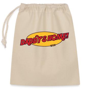 Daddy is at home - Closable cotton gift bag (25x30cm) - nature - Front