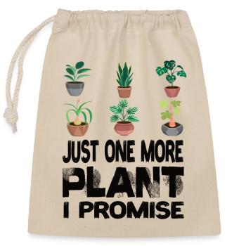 Juste une plante de plus que je promets Pflanze Pflanzen - Sac cadeau en coton avec cordon (25 x 30 cm) - nature - Devant