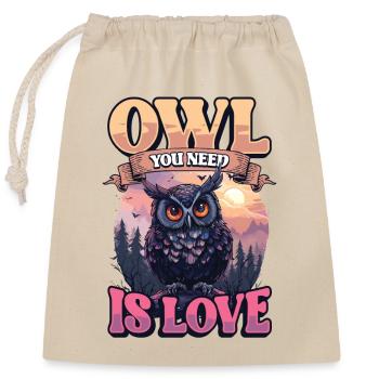 Owl You Need Is Love Eule - Verschließbarer Geschenkbeutel aus Baumwolle (25x30cm) - Natur - Vorne