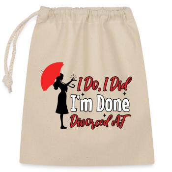 I Do I Did I'm Done - Verschließbarer Geschenkbeutel aus Baumwolle (25x30cm) - Natur - Vorne