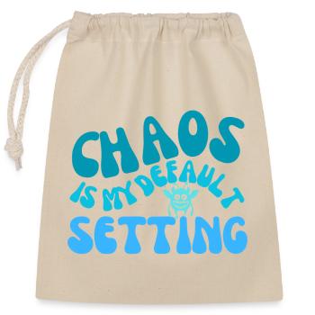 chaos is my default setting - Closable cotton gift bag (25x30cm) - nature - Front