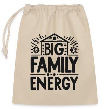 Big Family Energy - Closable cotton gift bag (25x30cm) - nature - Front