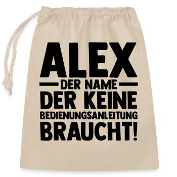 Alexander Alexandra Alexa Alex - Verschließbarer Geschenkbeutel aus Baumwolle (25x30cm) - Natur - Vorne