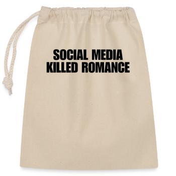 SOCIAL MEDIA KILLED ROMANCE - Verschließbarer Geschenkbeutel aus Baumwolle (25x30cm) - Natur - Vorne