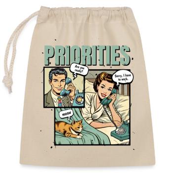 Cat Lover Priority Cats Mom Funny - Closable cotton gift bag (25x30cm) - nature - Front