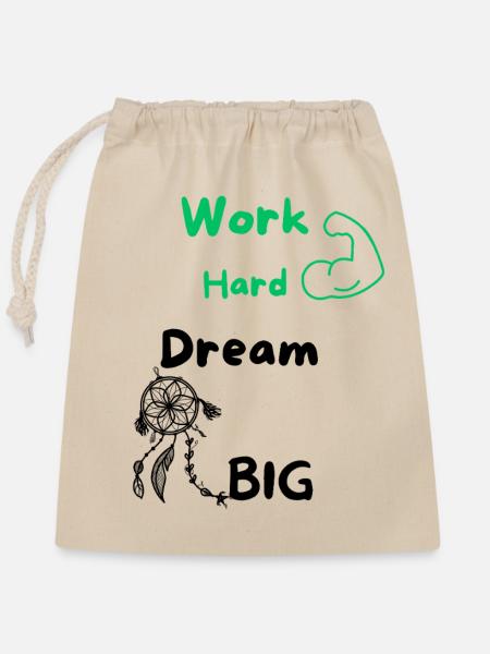 Work Hard Dream Big - Verschließbarer Geschenkbeutel aus Baumwolle (25x30cm) - Natur