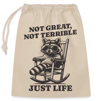 Lustiger Waschbär Spruch – Just Life - Verschließbarer Geschenkbeutel aus Baumwolle (25x30cm) - Natur - Vorne