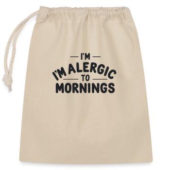 Allergique aux matins - Sac cadeau en coton avec cordon (25 x 30 cm) - nature - Devant