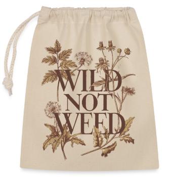 Wild Not Weed - Rustic Botanical Foraging Art - Closable cotton gift bag (25x30cm) - nature - Front