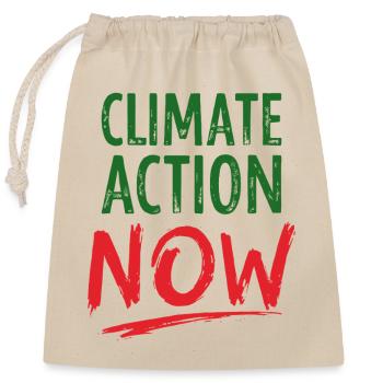Climate Action Now Umwelt Naturschutz Umweltschutz - Verschließbarer Geschenkbeutel aus Baumwolle (25x30cm) - Natur - Vorne