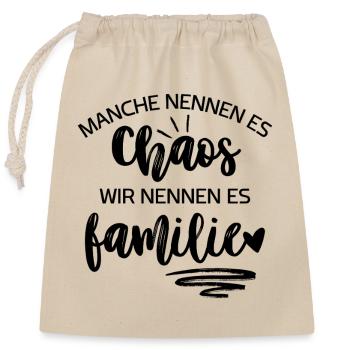 Chaos Saying Family Humor - Closable cotton gift bag (25x30cm) - nature - Front