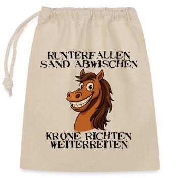 Freches Pferd Spruch - Krone richten weiterreiten - Verschließbarer Geschenkbeutel aus Baumwolle (25x30cm) - Natur - Vorne