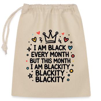 Blackity Blackity Blackity Empowerment Statement - Closable cotton gift bag (25x30cm) - nature - Front