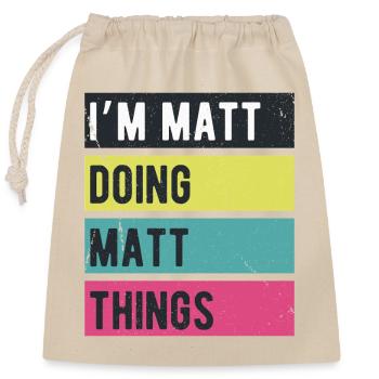 I’m Matt Doing Matt Things Retro Colors - Closable cotton gift bag (25x30cm) - nature - Front