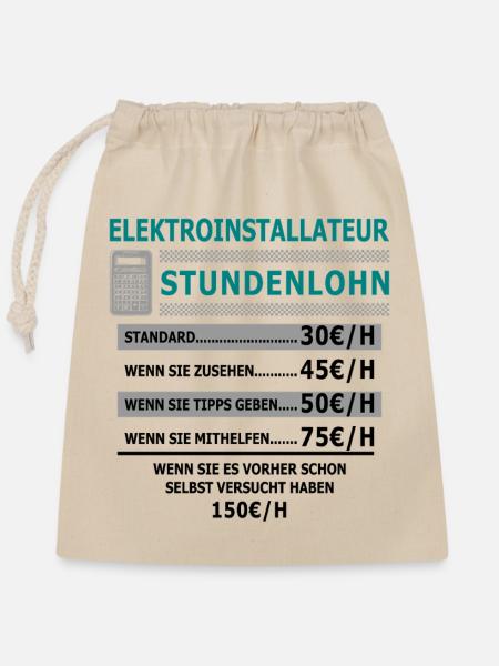 Installateur Stundenlohn - Verschließbarer Geschenkbeutel aus Baumwolle (25x30cm) - Natur