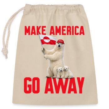 Faites disparaître l’Amérique ! Déclaration du Groenland contre les États-Unis - Sac cadeau en coton avec cordon (25 x 30 cm) - nature - Devant