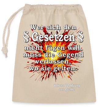 Ceux qui ne veulent pas se conformer aux lois - Sac cadeau en coton avec cordon (25 x 30 cm) - nature - Devant