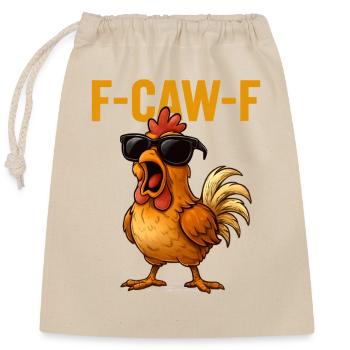 F-CAW-F Cool Funny Saying Humor - Closable cotton gift bag (25x30cm) - nature - Front