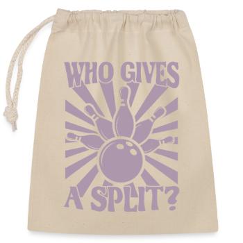 Bowling Kegel Spruch Who gives a Split - Closable cotton gift bag (25x30cm) - nature - Front