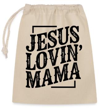 Jesus Lovin' Mama — God Faith Church Christian - Closable cotton gift bag (25x30cm) - nature - Front