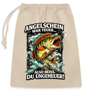  Angelschein War Teuer Also Beiss Du Ungeheuer - Verschließbarer Geschenkbeutel aus Baumwolle (25x30cm) - Natur - Vorne