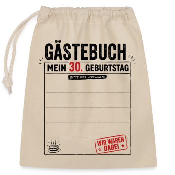 Gäste 30 Wir Waren Dabei - Verschließbarer Geschenkbeutel aus Baumwolle (25x30cm) - Natur - Vorne