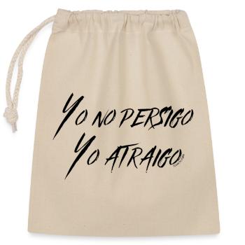 I DON'T CHASE, I ATTRACT - Closable cotton gift bag (25x30cm) - nature - Front
