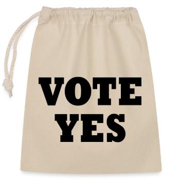 Vote yes - Verschließbarer Geschenkbeutel aus Baumwolle (25x30cm) - Natur - Vorne