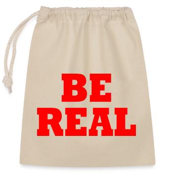 Be real - Verschließbarer Geschenkbeutel aus Baumwolle (25x30cm) - Natur - Vorne