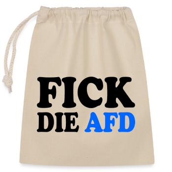 Fick die afd - Verschließbarer Geschenkbeutel aus Baumwolle (25x30cm) - Natur - Vorne
