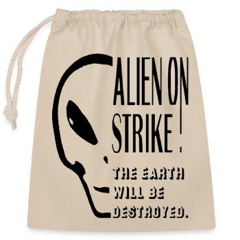 Alien Head Strike Sayings Ufo Climate Environment Shirt - Closable cotton gift bag (25x30cm) - nature - Front