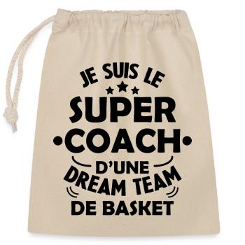 Je Suis Le Super Coach D'une Dream Team De Basket - Sac cadeau en coton avec cordon (25 x 30 cm) - nature - Devant