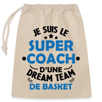 Je Suis Le Super Coach D'une Dream Team De Basket - Sac cadeau en coton avec cordon (25 x 30 cm) - nature - Devant