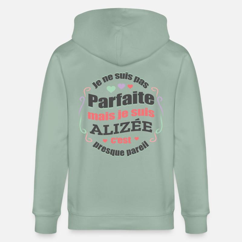 ALIZÉE PARFAITE - PRENOM ALIZÉE - Veste à capuche bio CULTIVATOR Stanley/Stella Unisexe - vert de gris clair