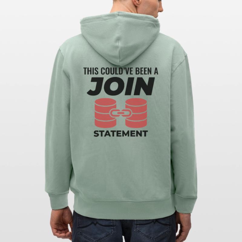 SQL Join Database Statement Programming Data Stanley/Stella CULTIVATOR  Unisex Organic Hooded Jacket