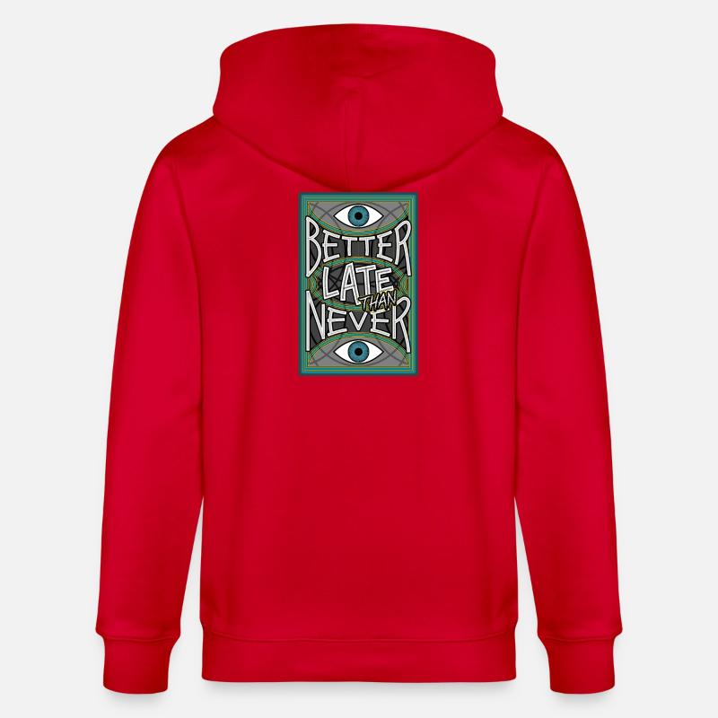 BetterLateThanNever_Original - Veste à capuche bio CULTIVATOR Stanley/Stella Unisexe - rouge