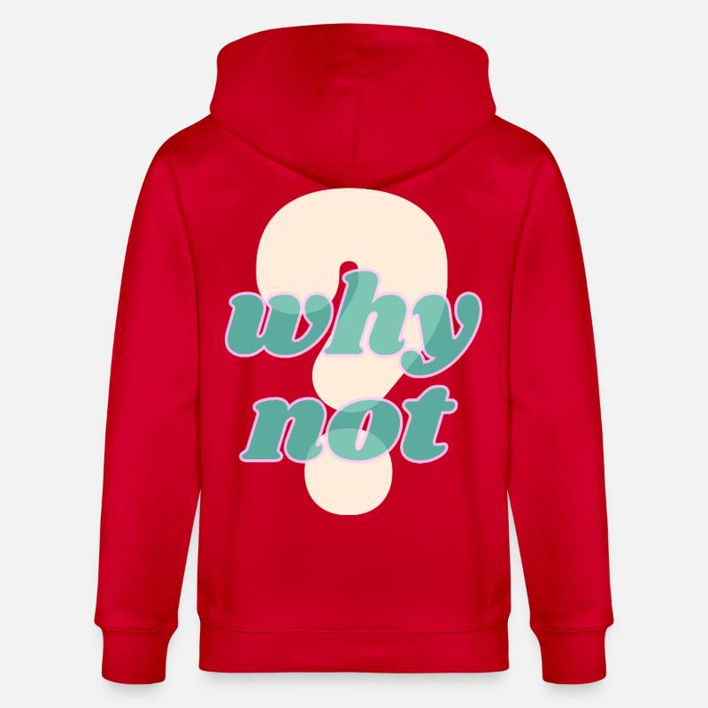 Pourquoi pas un design de déclaration - Veste à capuche bio CULTIVATOR Stanley/Stella Unisexe - rouge