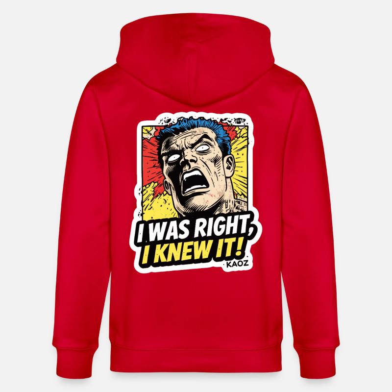 J’avais raison, je le savais, comique - Veste à capuche bio CULTIVATOR Stanley/Stella Unisexe - rouge