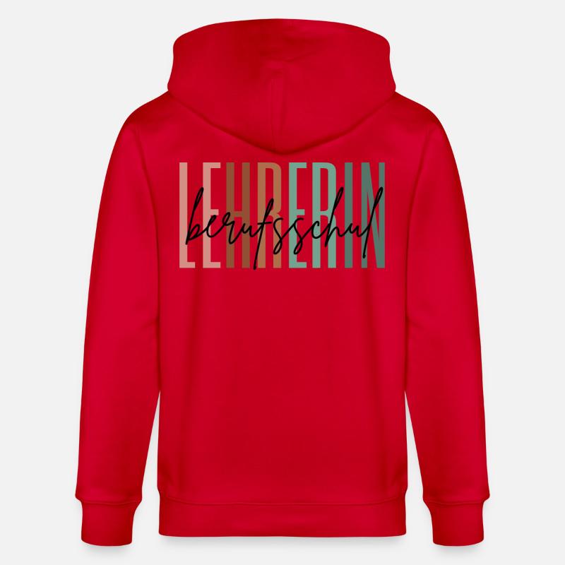 Lehrerin Berufsschule Berufsschullehrerin Geschenk - Stanley/Stella Unisex Bio-Kapuzenjacke CULTIVATOR  - Rot